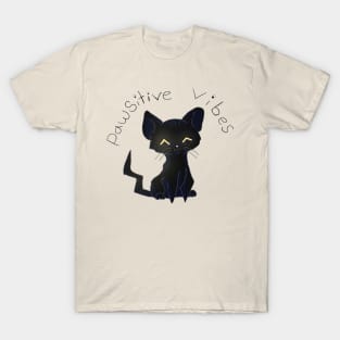 Pawsitive Vibes! T-Shirt